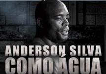 Promoção: Anderson Silva: Como Água