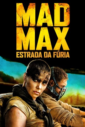 Mad Max Estrada da Fúria_poster